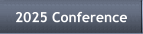 2025 Conference